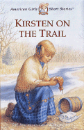 Kirsten on the Trail - Shaw, Janet Beeler
