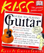 Kiss Guide to Playing the Guitar