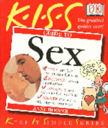 Kiss Guide to Sex