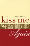 Kiss Me Again: An Invitation to a Group of Noble Dames