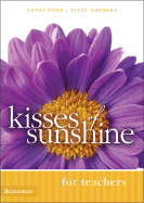 Kisses of Sunshine for Teachers