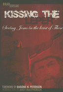 Kissing the Leper: Seeing Jesus in the Least of These