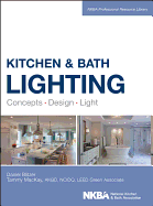 Kitchen and Bath Lighting: Concept, Design, Light