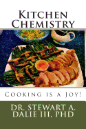Kitchen Chemistry: Cooking is a Joy!