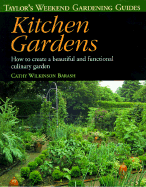 Kitchen Gardens - Barash, Cathy Wilkinson