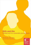 Kith and Kin: Kinship Care for Vulnerable Young People