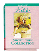 Kit's Short Story Collection - Tripp, Valerie, and Hood, Philip, Dr., and Graef, Renie, and McAliley, Susan