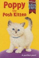 Kitten Tales 9:Poppy Posh Kitten