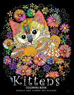 Kittens Coloring Book: Cat Stress-relief Coloring Book For Grown-ups