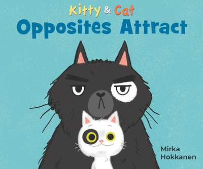 Kitty and Cat: Opposites Attract - 