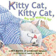 Kitty Cat, Kitty Cat, Are You Waking Up?