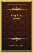 Kitty King (1861)