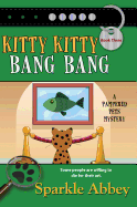 KItty Kitty Bang Bang