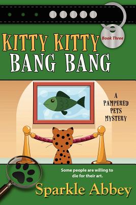 Kitty Kitty Bang Bang - Abbey, Sparkle