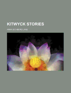 Kitwyck Stories