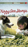 Kizzy Ann Stamps - Watts, Jeri, and Bernstine, Quincy Tyler (Read by)