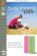 KJV, Busy Mom's Bible, Imitation Leather, Pink/Green, Red Letter Edition: Daily Inspiration Even If You Only Have One Minute