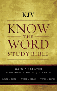 KJV, Know the Word Study Bible, Hardcover, Red Letter Edition: Gain a Greater Understanding of the Bible Book by Book, Verse by Verse, or Topic by Topic