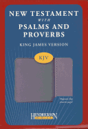 KJV New Testament with Psalms and Proverbs
