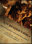 KJV Reader's Bible (Old Testament and New Testament)