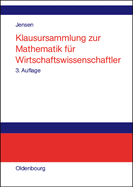 Klausursammlung Zur Mathematik Fur Wirtschaftswissenschaftler