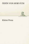 Kleine Prosa