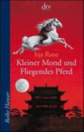 Kleiner Mond Und Fliegendes Pferd - Rane, Irja; Pyyknen-Stohner, Anu; Stohner, Friedbert