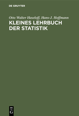 Kleines Lehrbuch der Statistik - Haseloff, Otto Walter, and Hoffmann, Hans-J