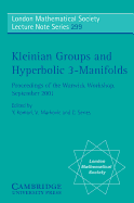 Kleinian Groups and Hyperbolic 3-Manifolds: Proceedings of the Warwick Workshop, September 11-14, 2001