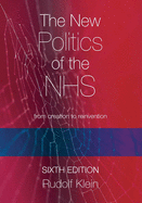 Klein's New Politics of the NHS: From Creation to Reinvention