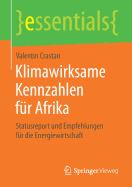 Klimawirksame Kennzahlen F?r Afrika: Statusreport Und Empfehlungen F?r Die Energiewirtschaft