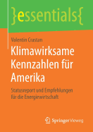 Klimawirksame Kennzahlen F?r Amerika: Statusreport Und Empfehlungen F?r Die Energiewirtschaft