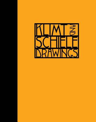 Klimt and Schiele: Drawings - Hanson, Katie
