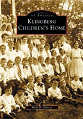 Klingberg Children's Home - Johnson, Mark H