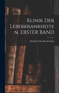 Klinik Der Leberkrankheiten, ERSTER BAND