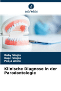 Klinische Diagnose in der Parodontologie