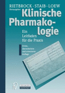 Klinische Pharmakologie: Ein Leitfaden Fa1/4r Die Praxis