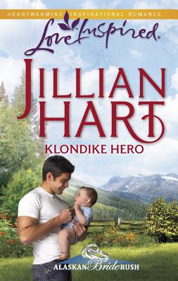 Klondike Hero - Hart, Jillian