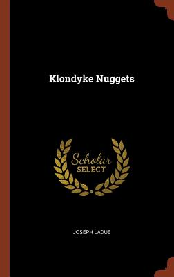 Klondyke Nuggets - Ladue, Joseph