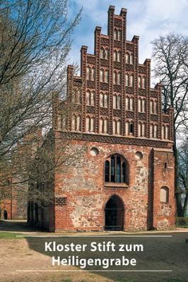 Kloster Stift Zum Heiligengrabe - Badst?bner, Ernst, and Schumann, Dirk