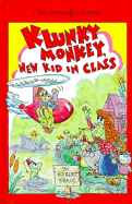 Klunky Monkey, New Kid in Class