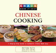 Knack Chinese Cooking: A Step-by-Step Guide to Authentic Dishes Made Easy