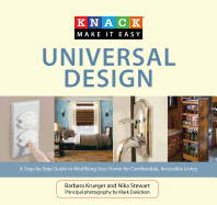 Knack Universal Design: A Step-by-Step Guide to Modifying Your Home for Comfortable, Accessible Living