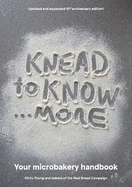 Knead to Know...more: Your microbakery handbook