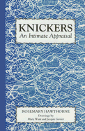 Knickers: An Intimate Appraisal
