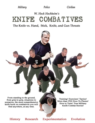 Knife Combatives - Hochheim, W Hock, and Eden, Margaret Jane