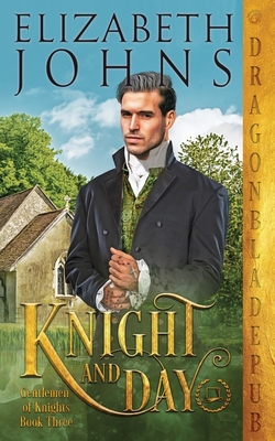 Knight and Day - Johns, Elizabeth