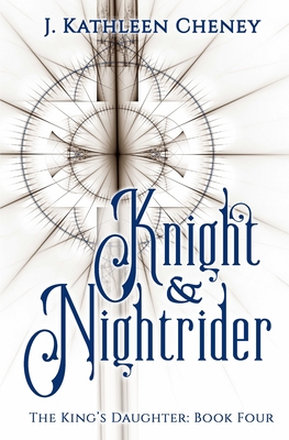 Knight and Nightrider - Cheney, J Kathleen