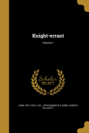 Knight-Errant; Volume 1