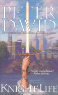 Knight Life - David, Peter